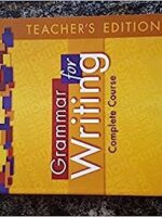 Grammar For Writing Teacher's Edition