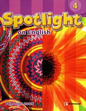 SPOTLIGHT ON ENGLISH 4 PRACTICE BK 2013 - Softcover