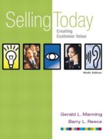 Selling Today: Creating Customer Value, Ninth Edition