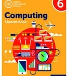 Oxford International Primary Computing: Student Book 6