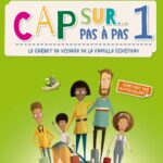 Cap sur... pas à pas 1 - A1.1: Le carnet de voyage de la famille Cousteau