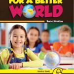 For a Better World – Student Book 6