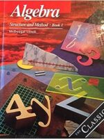 Algebra: Structure and Method, Book 1