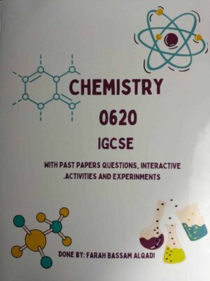 Chemistry IGCSE With Past Papers Questions, Interactive Activities And Experinments(0620)Teacher Farah Al Qadi (Digital Format)