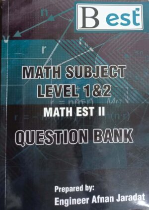 Math Subject level 1 & 2 Math EST Question Bank By Engineer Afnan Jaradat (Best) ( Digital Format )