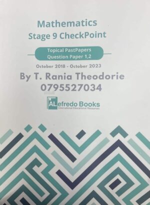 Mathematics Stage 9 CheckPoint Topical PastPapers Question Paper 1,2 October 2018 - October 2023 By T. Rania Theodorie ( Digital Format)