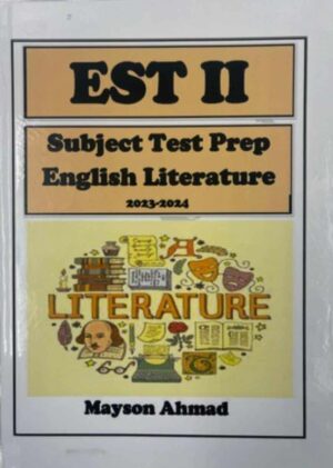 EST Subject Test Prep English Literature 2023-2024 Teacher Maysoon Ahmad