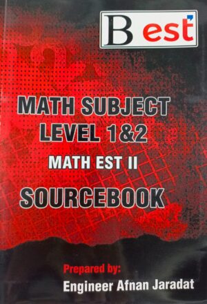 Math Subject level 1 & 2 Math EST II Source Book By Engineer Afnan Jaradat (Best)