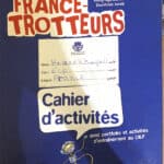 France Trotteurs cahier dactivities