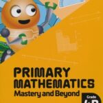 Primary Mathematics 2022 Mastery and Beyond 4B