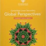 Cambridge Lower Secondary Global Perspectives Stage 7 Learner's Skills Book New Edition