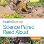 Inspire Science, Grade 1, Science Paired Read Aloud, The Burrow / Animal Messages 1st Edition