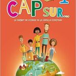 Cap sur… 1 – Livre de l’élève: Le carnet de voyage de la famille Cousteau (French Edition) Paperback – April 25, 2019