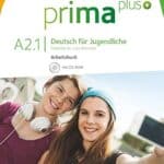 Prima Plus: Arbeitsbuch Mit CD-ROM A2.1