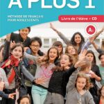 À plus! 1 Livre de l'élève + CD: À plus! 1 Livre de l'élève + CD (French Edition) Paperback – May 25, 2015