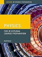 IB Diploma Programme Course Preparation: Physics (Osford Ib Course Preparation)