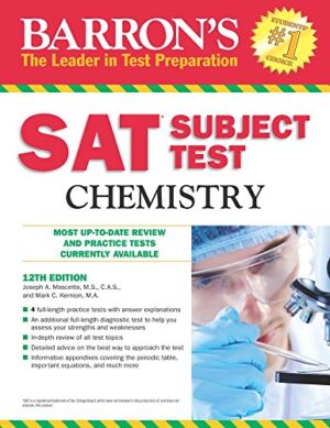 Barron’s SAT Subject Test Chemistry, 12th Edition