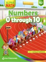 Alpha Kindergarten Math: KG 2 Student Book CC (Counting & Cardinality) Numbers 0 through 10 + 1 YR Digital Access