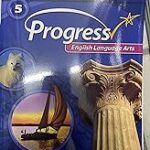 Progress English Language Arts ©2014 Student Edition Grade 5